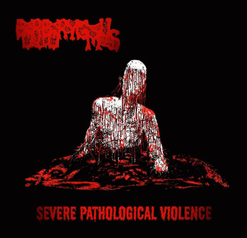Borborygmus : Severe Pathological Violence